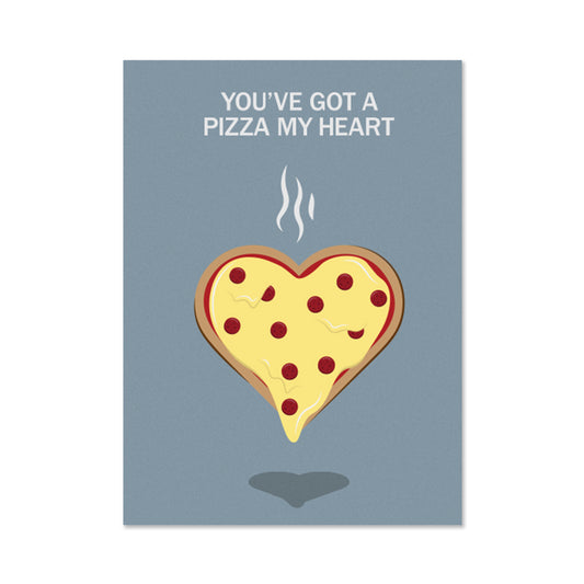 4.5" x 6.25" valentines day card in teal with a heart pizza illustration and you've got a pizza my heart text
