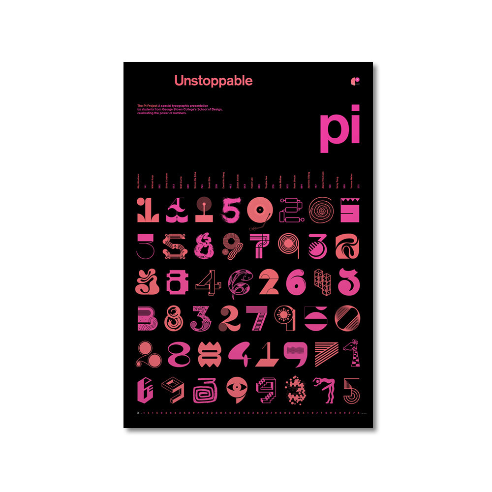 black 23x34" poster featuring numbers of pi in a graphic typographic exploration with the words unstoppable pi